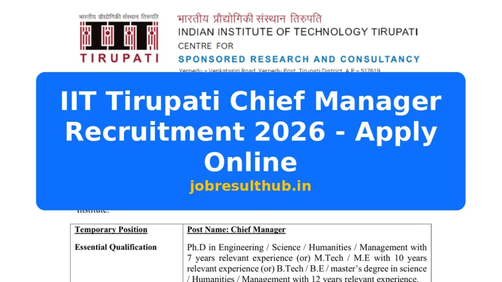 IIT Tirupati Chief Manager Recruitment 2026 - Apply Online - 2026 Posts