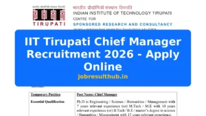 IIT Tirupati Chief Manager Recruitment 2026 - Apply Online - 2026 Posts