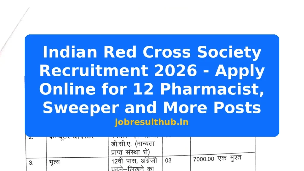 Indian Red Cross Society Recruitment 2026 - Apply Online for 12 Pharmacist, Sweeper and More Posts - 2026 Posts