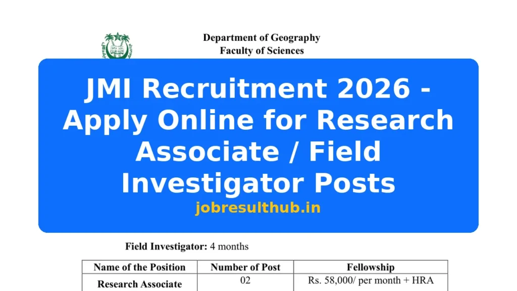 JMI Recruitment 2026 - Apply Online for Research Associate / Field Investigator Posts - 2026 Posts