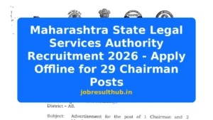Maharashtra State Legal Services Authority Recruitment 2026 - Apply Offline for 29 Chairman Posts - 2026 Posts