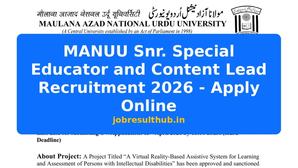 MANUU Snr. Special Educator and Content Lead Recruitment 2026 - Apply Online - 2026 Posts