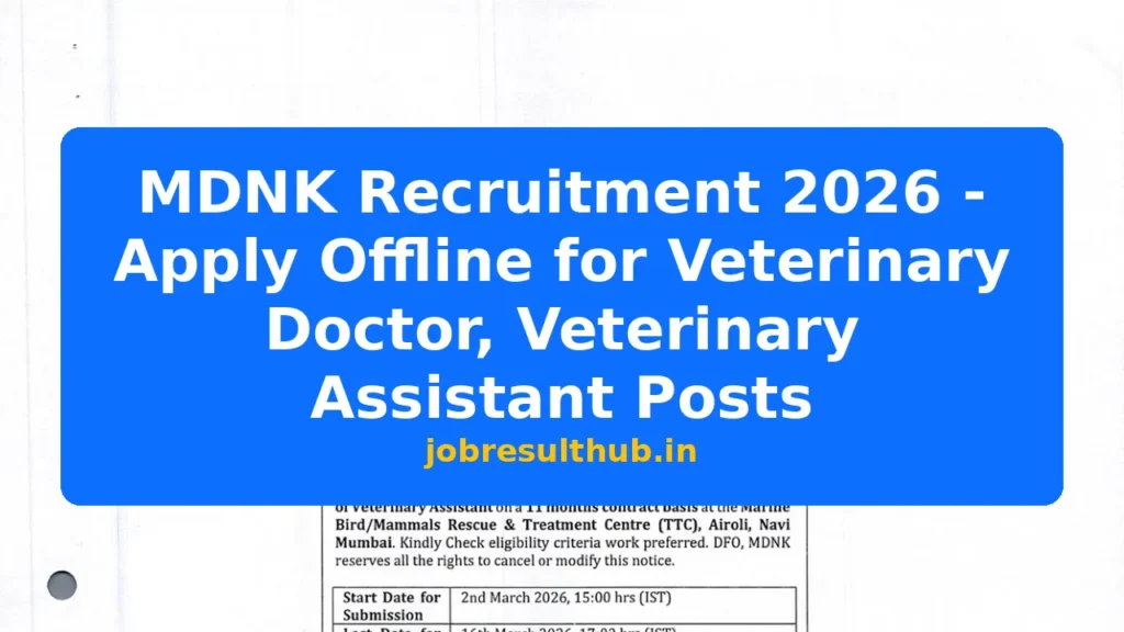 MDNK Recruitment 2026 - Apply Offline for Veterinary Doctor, Veterinary Assistant Posts - 2026 Posts