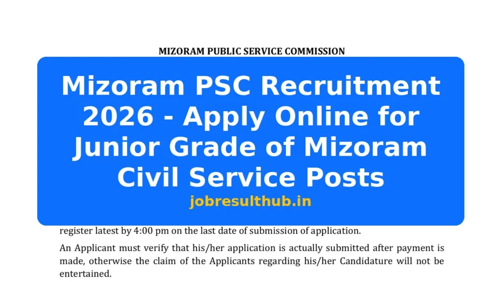 Mizoram PSC Recruitment 2026 - Apply Online for Junior Grade of Mizoram Civil Service Posts - 2026 Posts