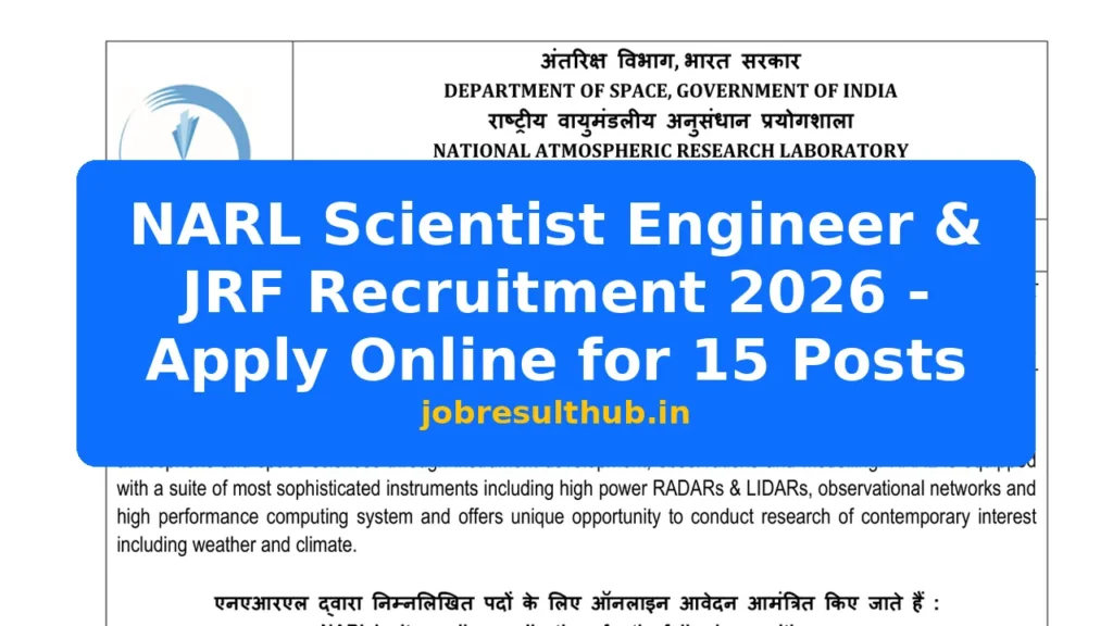 NARL Scientist Engineer & JRF Recruitment 2026 - Apply Online for 15 Posts - 2026 Posts
