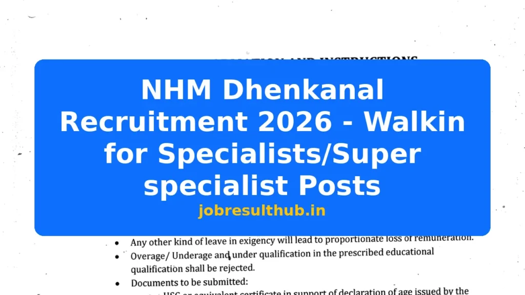 NHM Dhenkanal Recruitment 2026 - Walkin for Specialists/Super specialist Posts - 2026 Posts