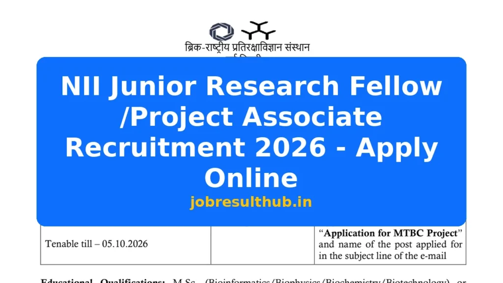 NII Junior Research Fellow /Project Associate Recruitment 2026 - Apply Online - 2026 Posts