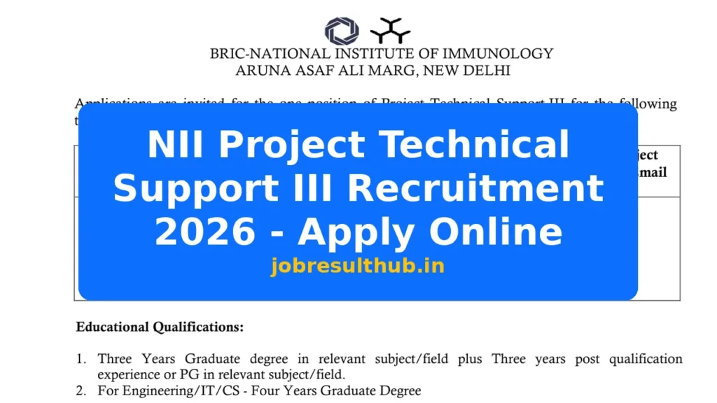 NII Project Technical Support III Recruitment 2026 - Apply Online - 2026 Posts
