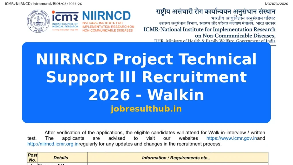 NIIRNCD Project Technical Support III Recruitment 2026 - Walkin - 2026 Posts