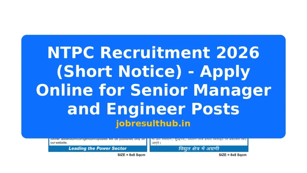 NTPC Recruitment 2026 (Short Notice) - Apply Online for Senior Manager and Engineer Posts - 2026 Posts