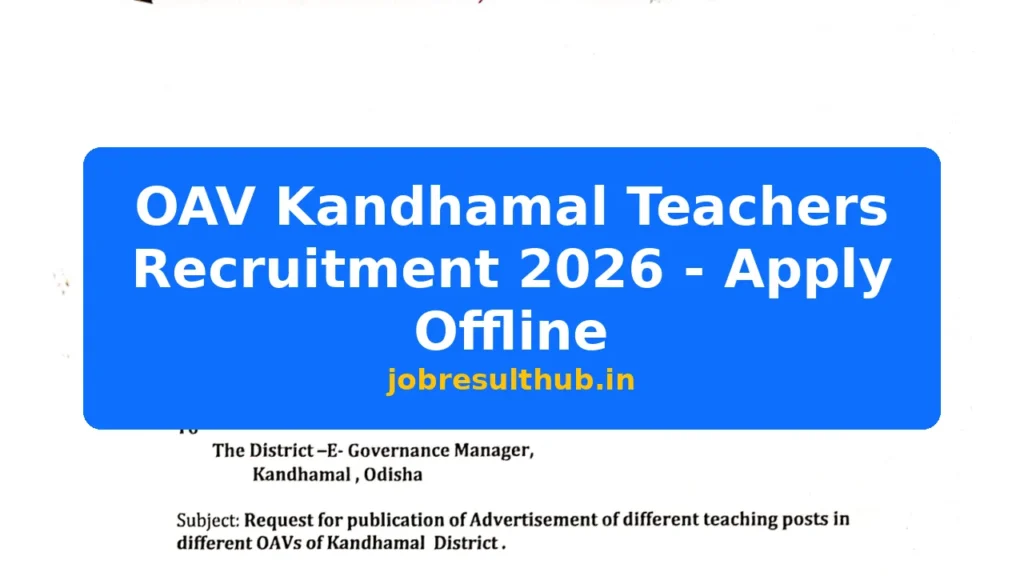 OAV Kandhamal Teachers Recruitment 2026 - Apply Offline - 2026 Posts