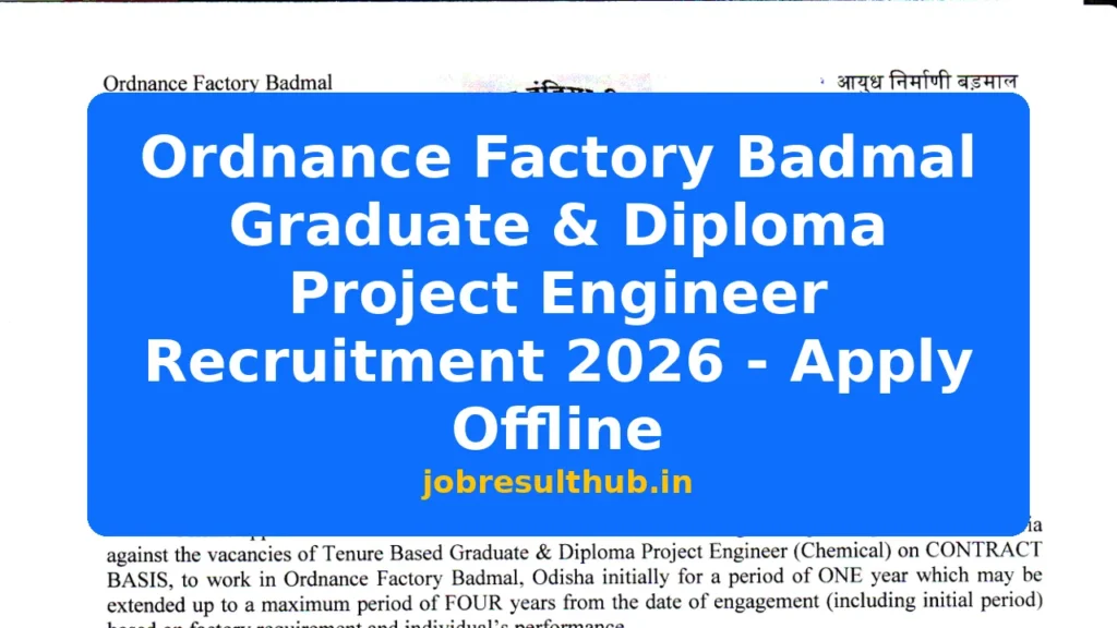Ordnance Factory Badmal Graduate & Diploma Project Engineer Recruitment 2026 - Apply Offline - 2026 Posts