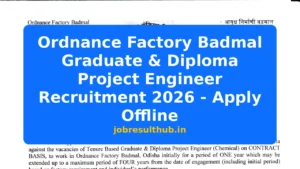 Ordnance Factory Badmal Graduate & Diploma Project Engineer Recruitment 2026 - Apply Offline - 2026 Posts