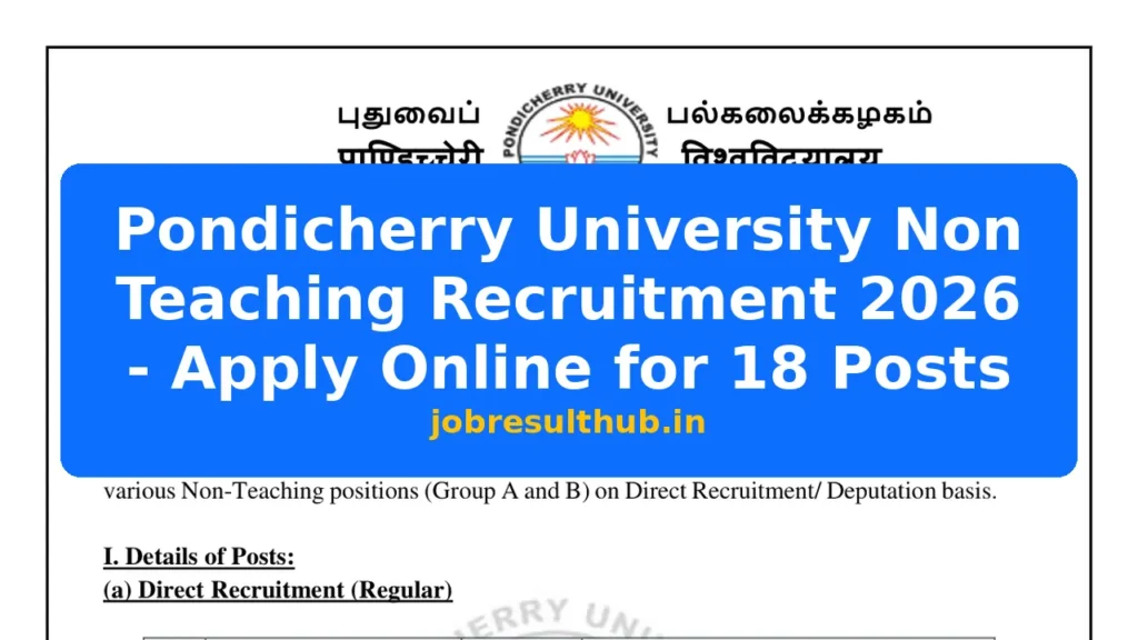 Pondicherry University Non Teaching Recruitment 2026 - Apply Online for 18 Posts - 2026 Posts