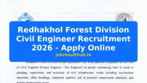 Redhakhol Forest Division Civil Engineer Recruitment 2026 - Apply Online - 2026 Posts
