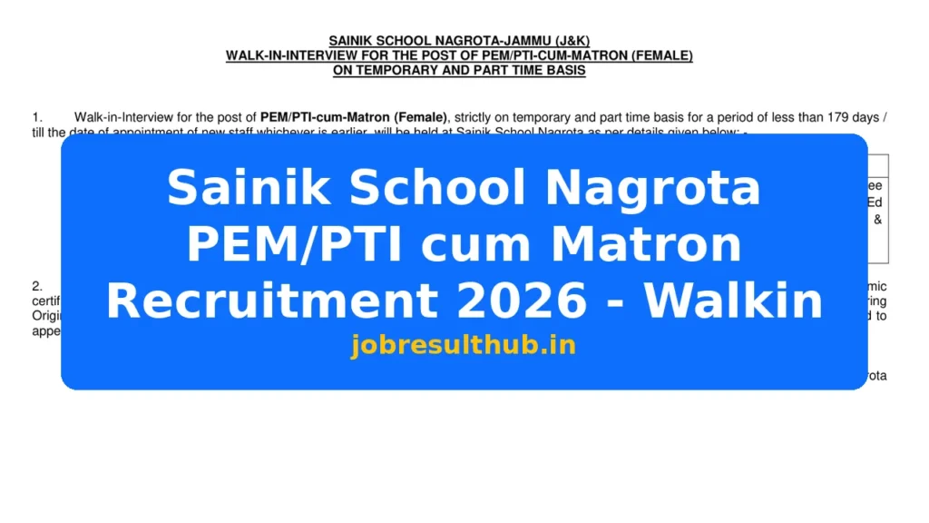 Sainik School Nagrota PEM/PTI cum Matron Recruitment 2026 - Walkin - 2026 Posts