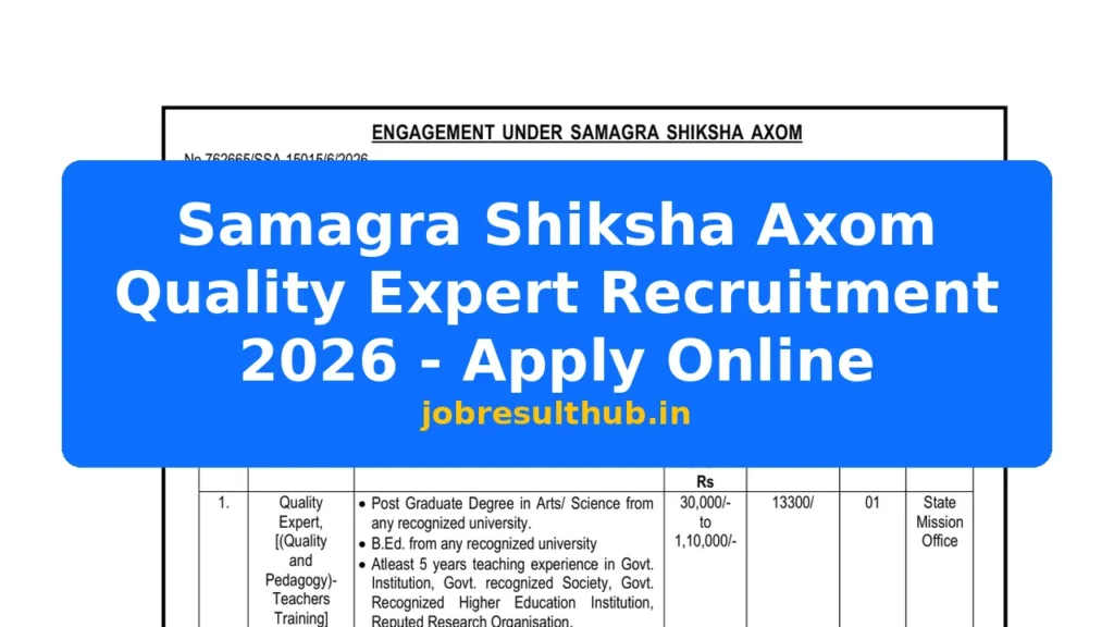 Samagra Shiksha Axom Quality Expert Recruitment 2026 - Apply Online - 2026 Posts