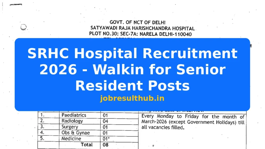 SRHC Hospital Recruitment 2026 - Walkin for Senior Resident Posts - 2026 Posts