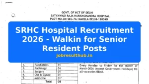 SRHC Hospital Recruitment 2026 - Walkin for Senior Resident Posts - 2026 Posts