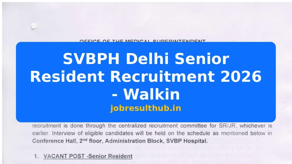 SVBPH Delhi Senior Resident Recruitment 2026 - Walkin - 2026 Posts