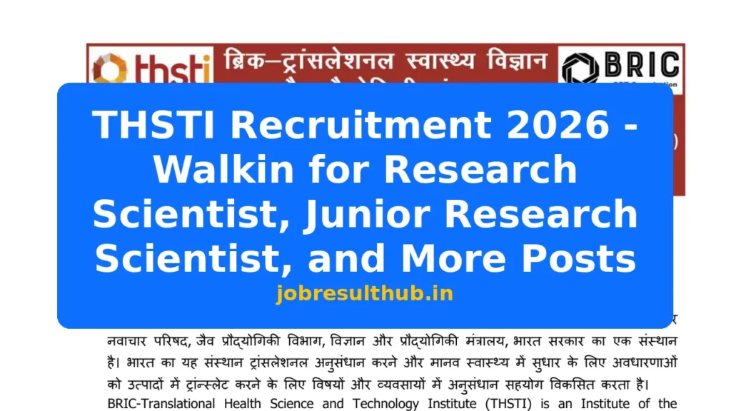 THSTI Recruitment 2026 - Walkin for Research Scientist, Junior Research Scientist, and More Posts - 2026 Posts
