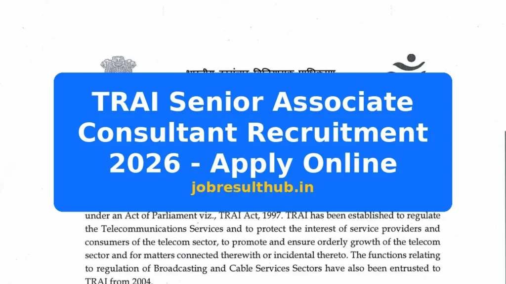 TRAI Senior Associate Consultant Recruitment 2026 - Apply Online - 2026 Posts