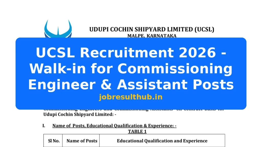 UCSL Recruitment 2026 - Walk-in for Commissioning Engineer & Assistant Posts - 14 Posts