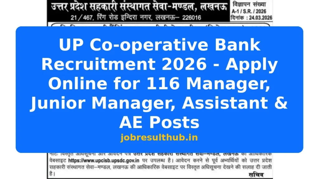 UP Co-operative Bank Recruitment 2026 - Apply Online for 116 Manager, Junior Manager, Assistant & AE Posts - 2026 Posts