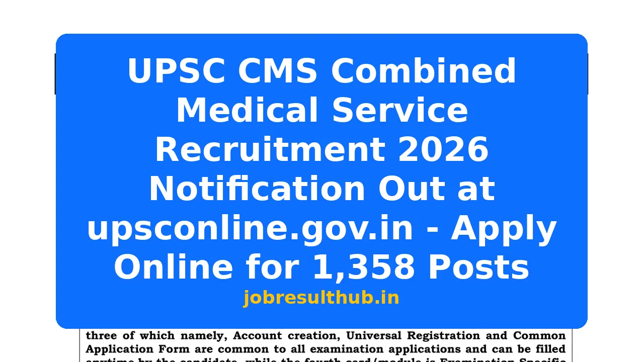 UPSC CMS Recruitment 2026 - Apply for 1,358 Medical Officer Posts