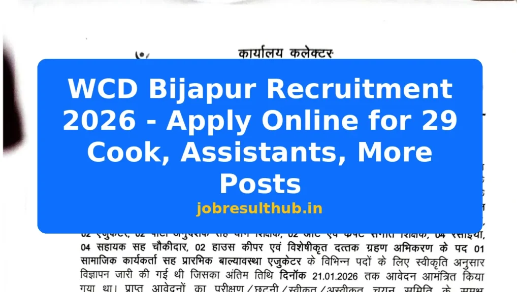 WCD Bijapur Recruitment 2026 - Apply Online for 29 Cook, Assistants, More Posts - 2026 Posts
