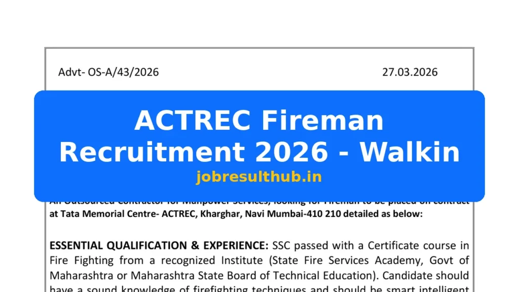 ACTREC Fireman Recruitment 2026 - Walkin - 2026 Posts