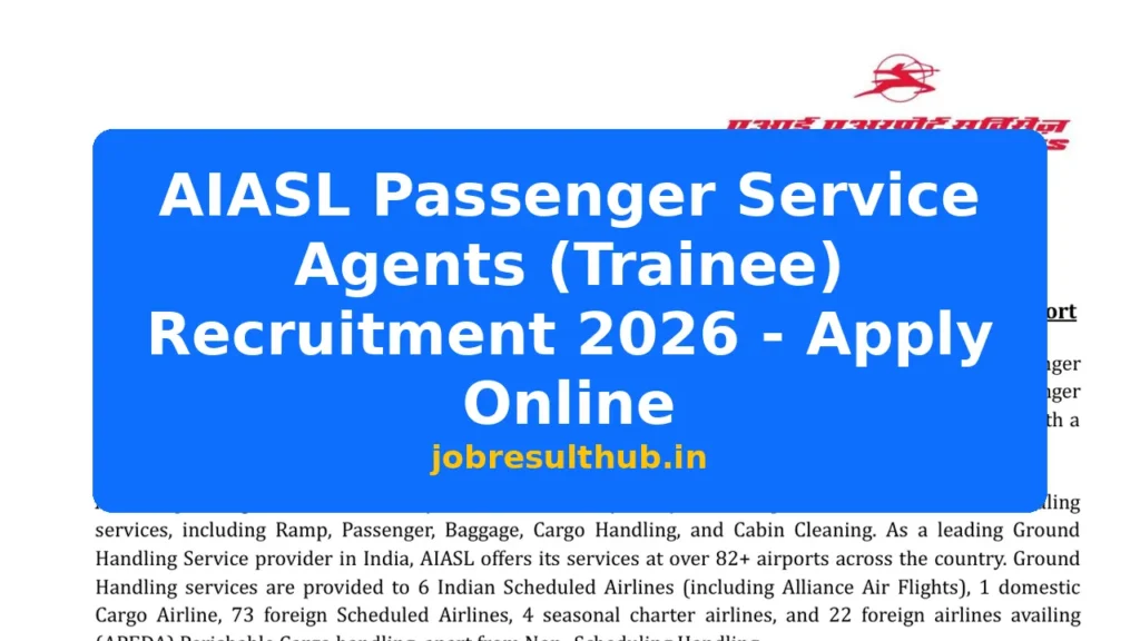 AIASL Passenger Service Agents (Trainee) Recruitment 2026 - Apply Online - 2026 Posts