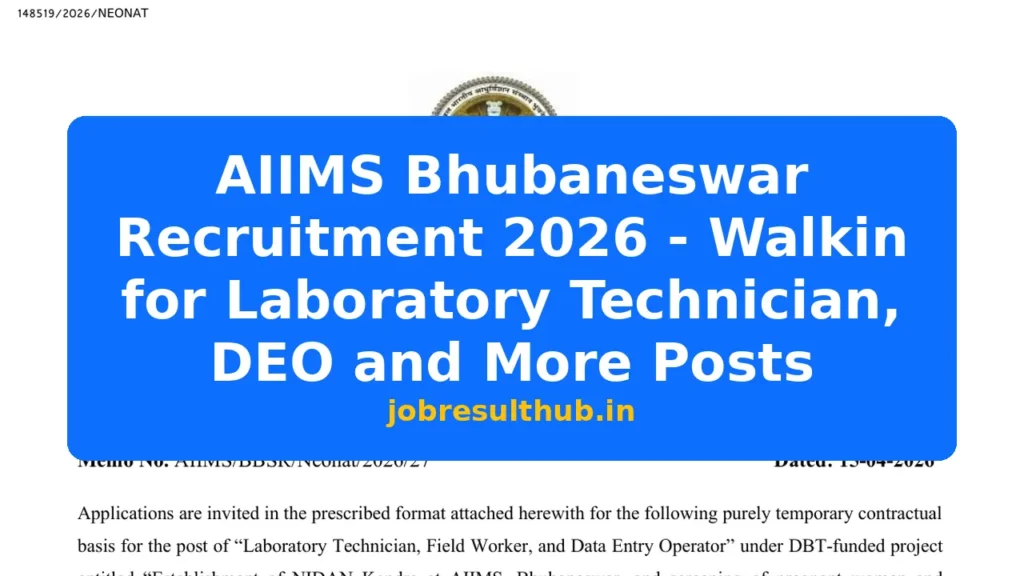 AIIMS Bhubaneswar Recruitment 2026 - Walkin for Laboratory Technician, DEO and More Posts - 2026 Posts