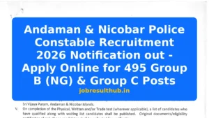 Andaman & Nicobar Police Constable Recruitment 2026 Notification out - Apply Online for 495 Group B (NG) & Group C Posts - 2026 Posts