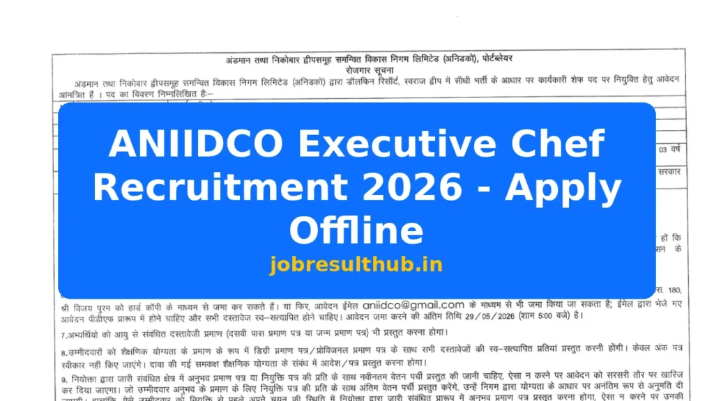 ANIIDCO Executive Chef Recruitment 2026 - Apply Offline - 2026 Posts