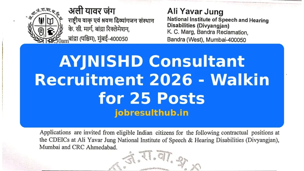 AYJNISHD Consultant Recruitment 2026 - Walkin for 25 Posts - 2026 Posts