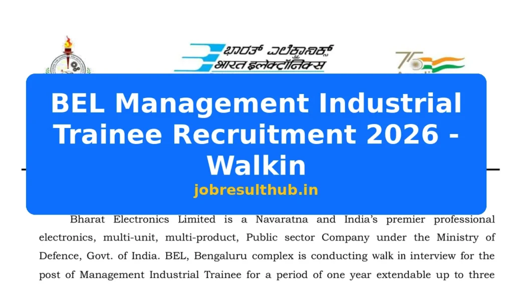 BEL Management Industrial Trainee Recruitment 2026 - Walkin - 2026 Posts