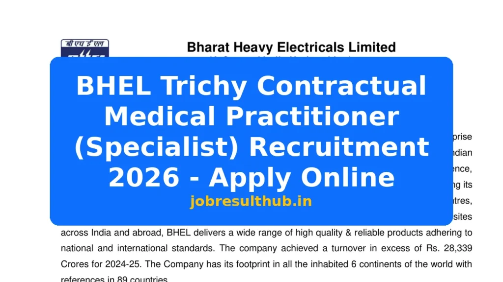 BHEL Trichy Contractual Medical Practitioner (Specialist) Recruitment 2026 - Apply Online - 2026 Posts
