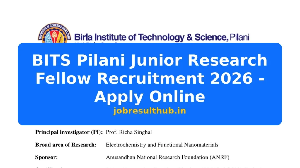 BITS Pilani Junior Research Fellow Recruitment 2026 - Apply Online - 2026 Posts
