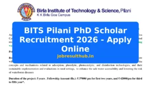 BITS Pilani PhD Scholar Recruitment 2026 - Apply Online - 2026 Posts