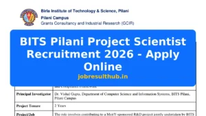 BITS Pilani Project Scientist Recruitment 2026 - Apply Online - 2026 Posts