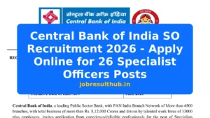 Central Bank of India SO Recruitment 2026 - Apply Online for 26 Specialist Officers Posts - 2026 Posts