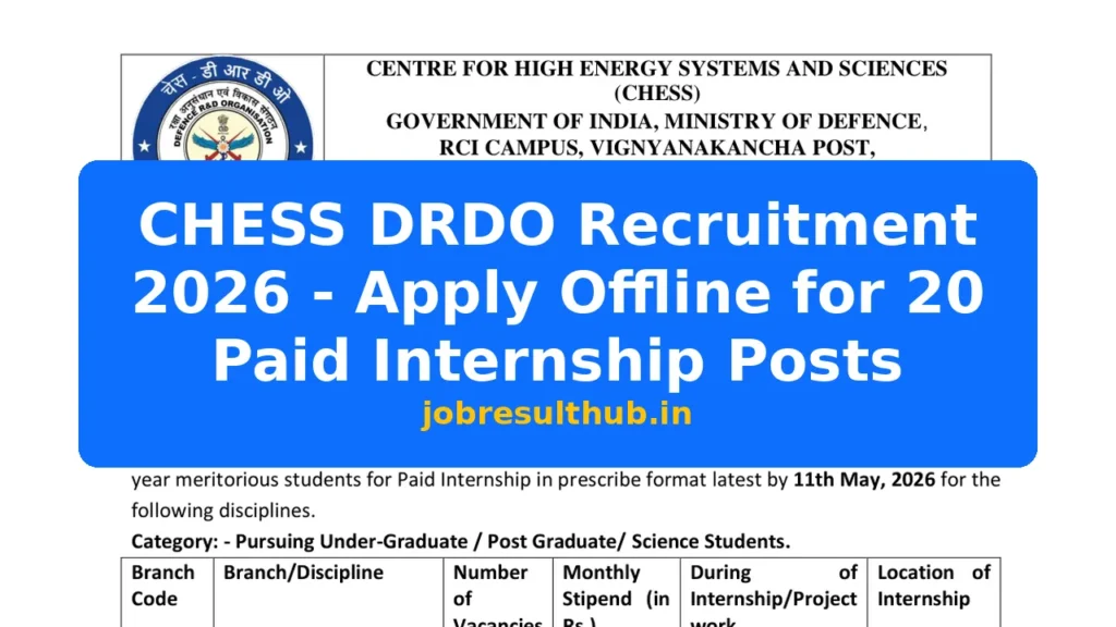 CHESS DRDO Recruitment 2026 - Apply Offline for 20 Paid Internship Posts - 2026 Posts