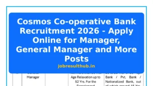 Cosmos Co-operative Bank Recruitment 2026 - Apply Online for Manager, General Manager and More Posts - 2026 Posts