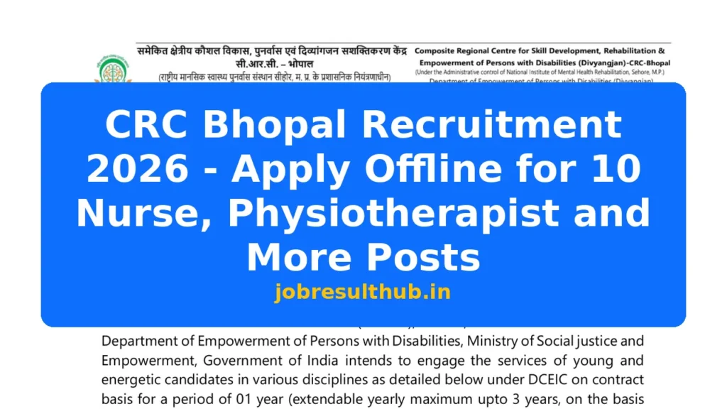 CRC Bhopal Recruitment 2026 - Apply Offline for 10 Nurse, Physiotherapist and More Posts - 2026 Posts
