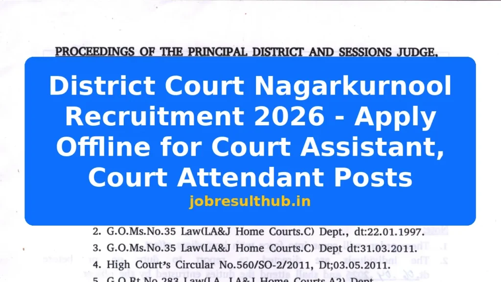 District Court Nagarkurnool Recruitment 2026 - Apply Offline for Court Assistant, Court Attendant Posts - 2026 Posts