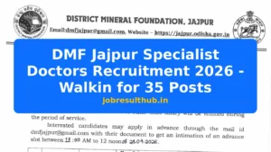 DMF Jajpur Specialist Doctors Recruitment 2026 - Walkin for 35 Posts - 2026 Posts