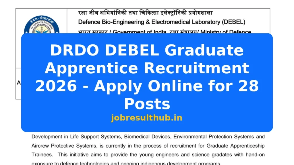 DRDO DEBEL Graduate Apprentice Recruitment 2026 - Apply Online for 28 Posts - 2026 Posts