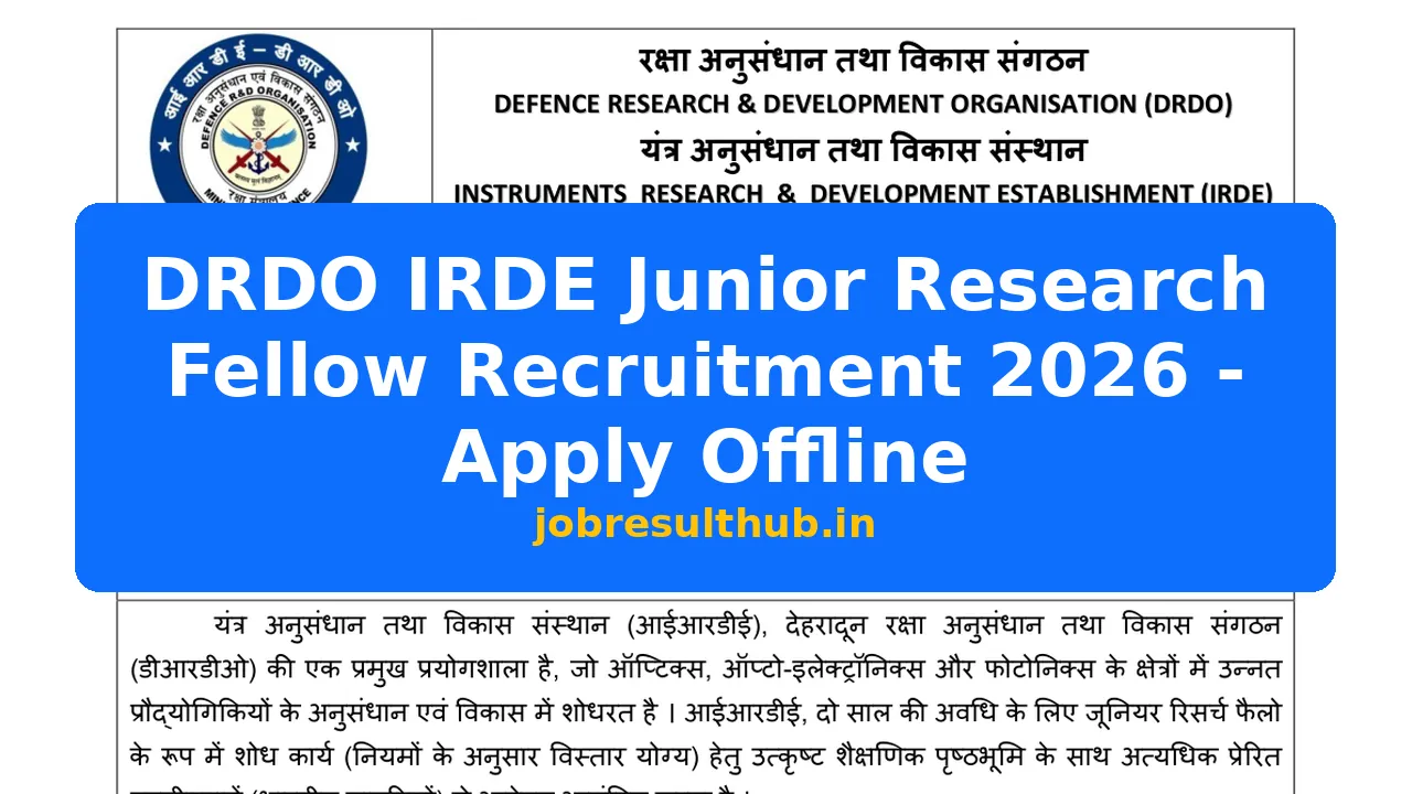 DRDO IRDE Junior Research Fellow Recruitment 2026 - Apply Offline
