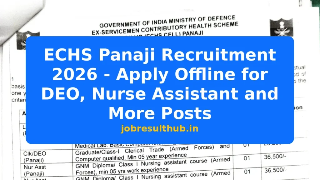 ECHS Panaji Recruitment 2026 - Apply Offline for DEO, Nurse Assistant and More Posts - 2026 Posts